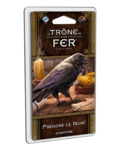 Le Trône de Fer (JdC 2ème Edition) - Prendre le Noir